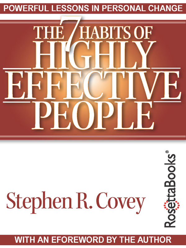 The 7 Habits of Highly Effective People